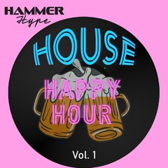House Happy Hour Vol. 1