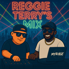REGGIE TERRYS MIX