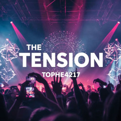 🎧The Tension💥