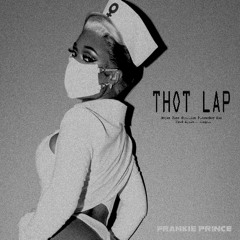 THOT LAP [Frankie Prince Edit] - Megan Thee Stallion, PlaqueBoyMax, Fred Again.., Skepta