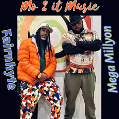 Mega Millyon - Indepent Fet. Fairnhyte