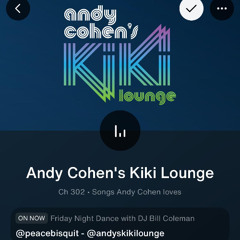 DJ BILL COLEMAN : Friday Night Dance in ANDY COHEN's KIKI LOUNGE [Our 200th Show!!!] March 2025