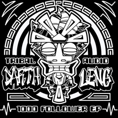Darth Leng - 1000 Followers EP