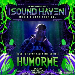 Road to Sound Haven 2023: HUMORME