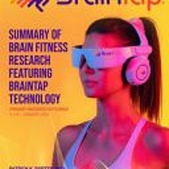 [PDF/Ebook] BrainTap(R) Technical Overview - The Power of Light, Sound and Vibration - Patrick K Por