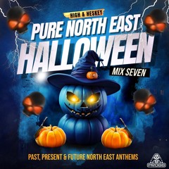 PURE NORTH EAST: HALLOWEEN MIX SEVEN By Project 88
