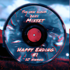 • Happy Ending#1 • DJ Hwang