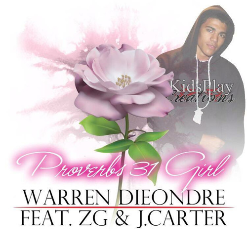 Proverbs 31 Girl(Feat. ZG & J.Carter)