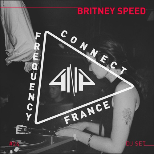 Frequency Connect #24 - Britney Speed (Versatyl)