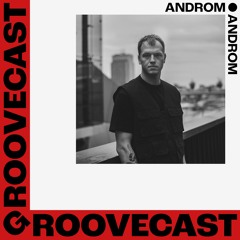 Groovecast 67 - ANDROM