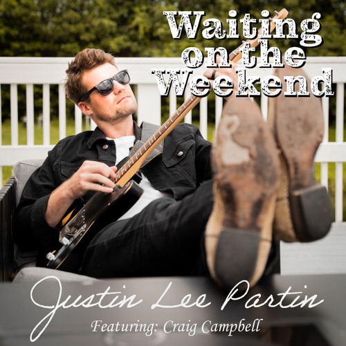 Waiting On The Weekend (feat. Craig Campbell)