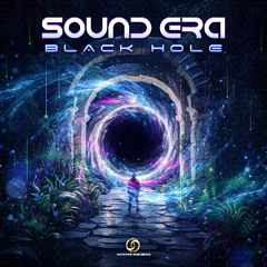 Sound Era - Black Hole |Psytrance|