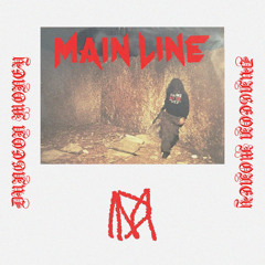 Main Line (Prod. Lo Jettra & gentlejay)