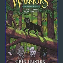 [READ EBOOK]$$ 📖 Warriors: Exile from ShadowClan (Warriors Graphic Novel)     Paperback – June 7,