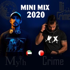 DJ MYTH & DJ CRIME MINI MIX 2020