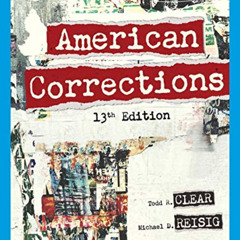 [Get] EBOOK 📪 American Corrections (MindTap Course List) by  Todd R. Clear,Michael D