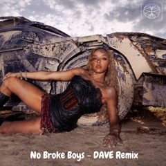DAVE - No Broke Boys (Trance Remix) [FREE DL]
