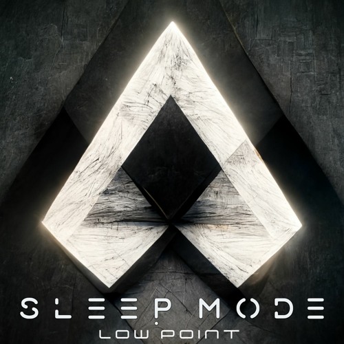 Sleep Mode - Low Point