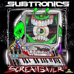 Scream Saver (Rhyatt Flip) - Subtronics