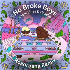 Disco Lines & Tinashe – No Broke Boys (Roadroana Remix)
