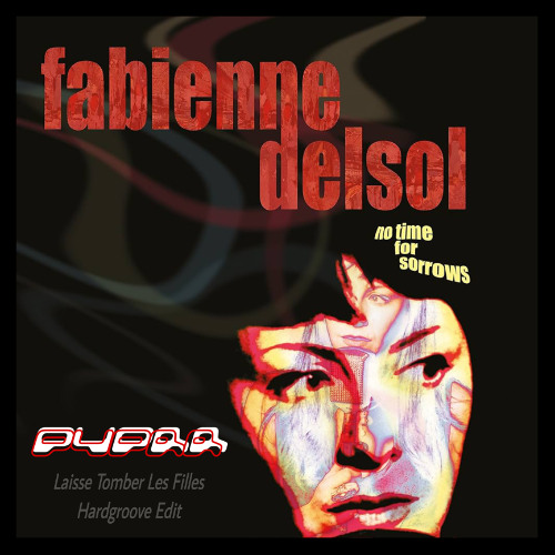 Laisse Tomber Les Filles - Fabienne Delsol (PYPRR Hardgroove Edit)