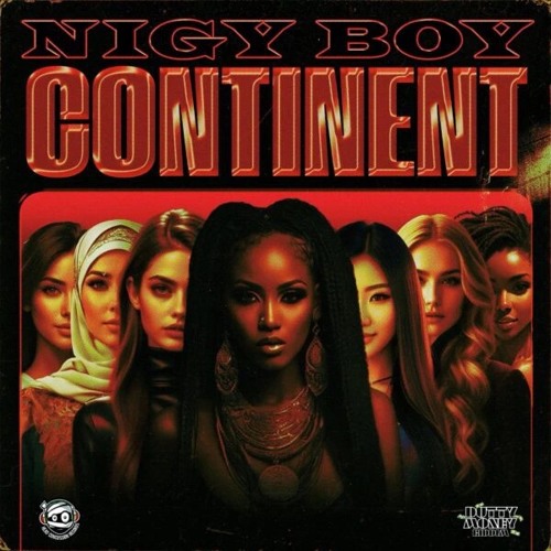 Nigy Boy - Continent (Dutty Money Riddim) Dancehall 2024