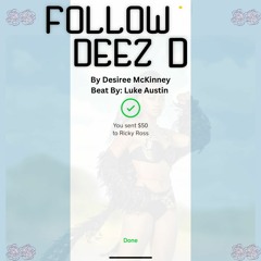 Desiree - Follow Deez D (dlongmixedit)  (1)