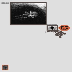 DKMNTL-UFO13 // Piezo - Ecstatic Nostalgia