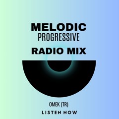Radio Mix Series 007 (Melodic & Progressive House)