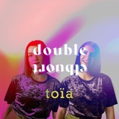 Toïa @ Double Trouble - Funky Tribal Tech House & birthday surprises