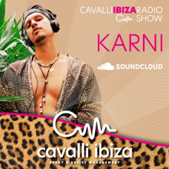 KARNI exclusive organic downtempo ethnic tribal house mix for the Cavalli Ibiza Radio Show #169