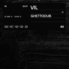 Vil - Ghettodub (Original Mix) [RX Recordings]