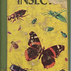 [READ] EPUB 📒 Insects: 225 Species in Full Color (A Golden Nature Guide) by  Ph. D.