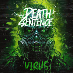 Death Sentence - Virus (Official Demo)