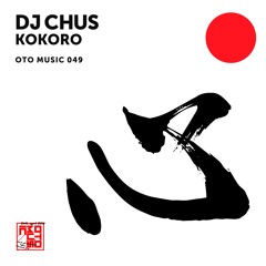 OTOMUSIC049_DJ CHUS_KOKORO(RADIO EDIT)(MP3/16BIT)