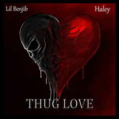 Thug Love Feat Haley