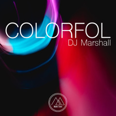 Colorfol (Original Mix )Dj Marshall