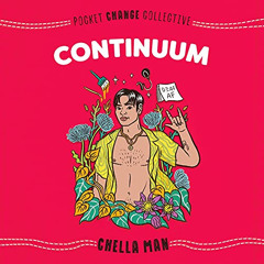 FREE KINDLE ✉️ Continuum: Pocket Change Collective by  Chella Man,Chella Man,Listenin