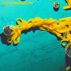 Sixten - Gruving On (Extended Mix)