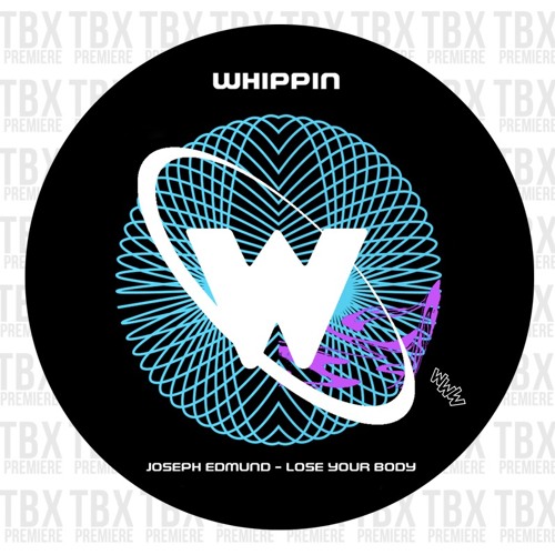 Premiere: Joseph Edmund - Lose Your Body (Original Mix) [Whippin]