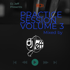 practice sessions 3