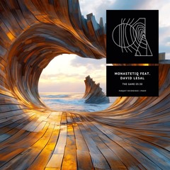 Monastetiq & David LeSal - The Game