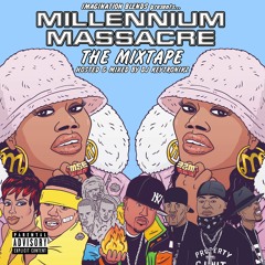 Millennium Massacre: The Mixtape