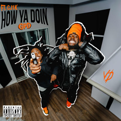 How Ya Doin (feat. CJ1K)