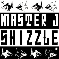 Master J - Shizzle (220 BPM)