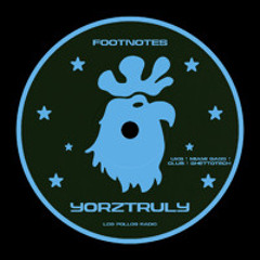 Footnotes | Yorztruly