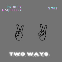 Two Ways