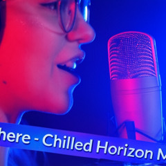 I'll Be There - Chilled Horizon Mix