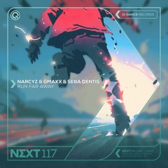 Narcyz & GMAXX & Seba Dentis - Run Far Away