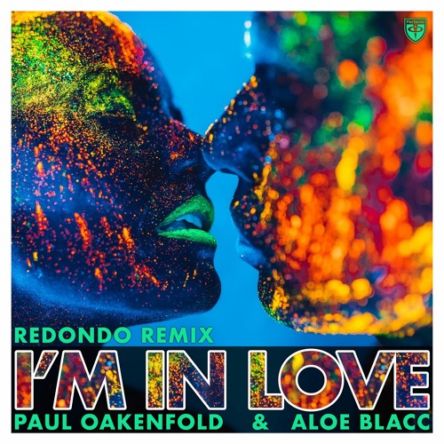 Paul Oakenfold X Aloe Blacc - I'm In Love (Redondo Remix)